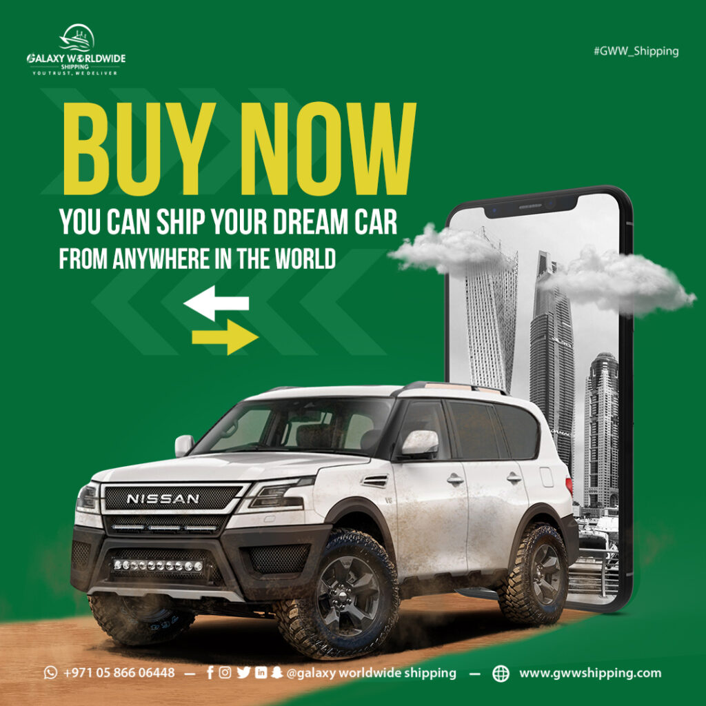 Buy your brand new car through galaxy worldwide shipping.
